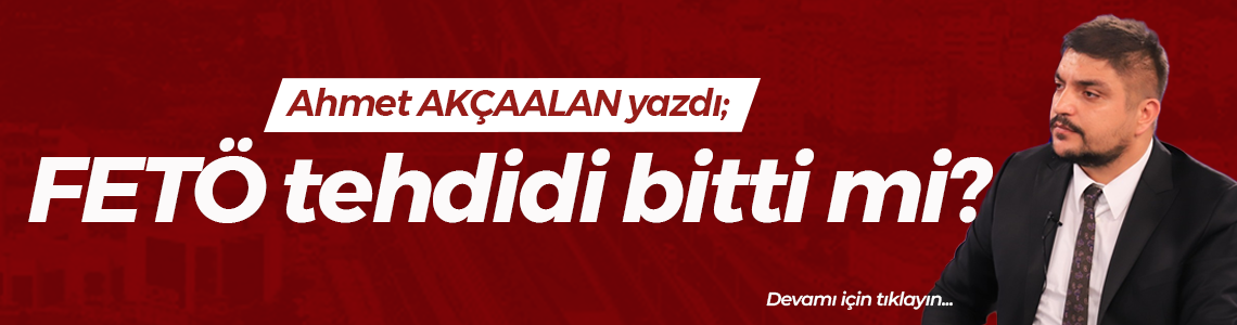 FETÖ tehdidi bitti mi?