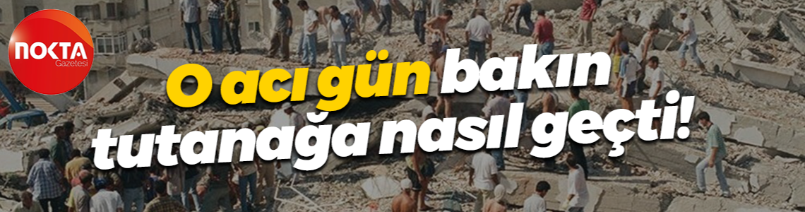 O acı gün bakın tutanağa nasıl geçti!