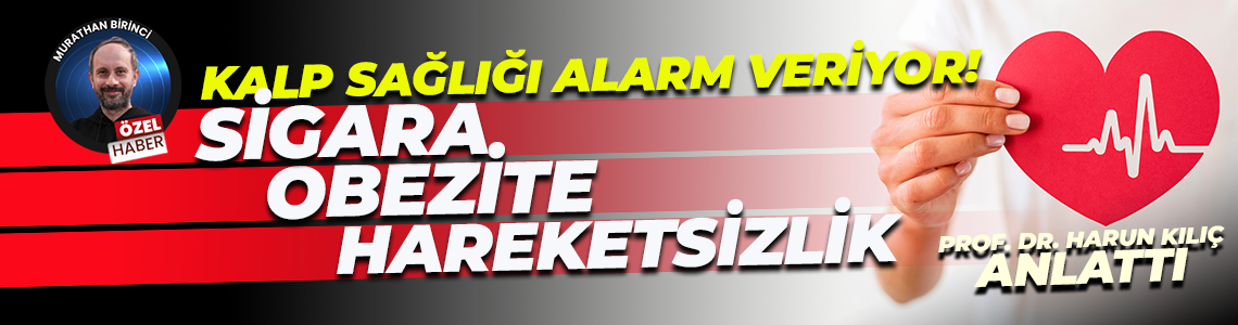 Kalp sağlığı alarm veriyor! Hastalıklarda artışın nedeni sigara, obezite ve hareketsizlik...