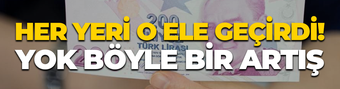 200 liralar piyasayı ele geçirdi! Yüzde 57 bin artmış