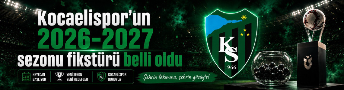Kocaelispor’un 2026-2027 sezonu fikstürü belli oldu