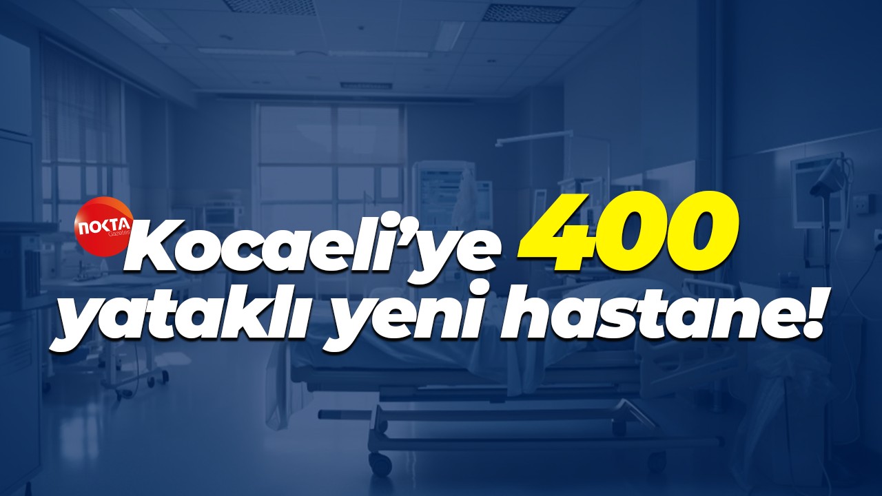 Kocaeli dev onkoloji hastanesi geliyor!