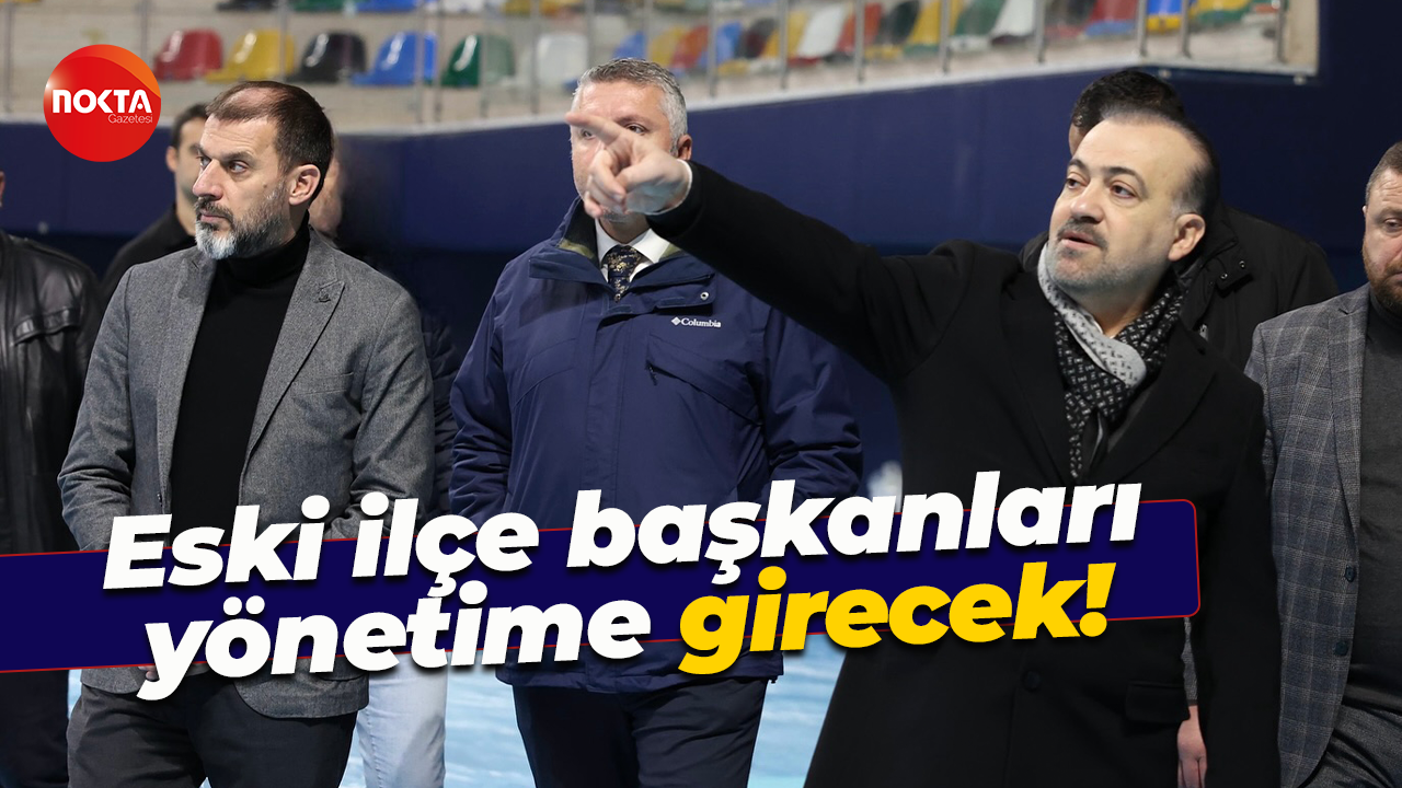 AK Parti Kocaeli'de eski ilçe başkanları yönetime girecek!