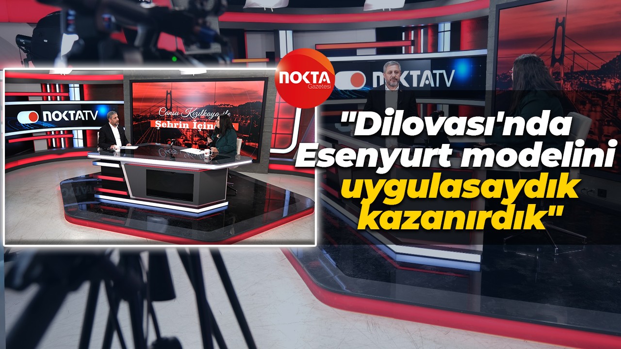 Servet Turan: Dilovası’nda Esenyurt modelini uygulayabilseydik, kazanırdık