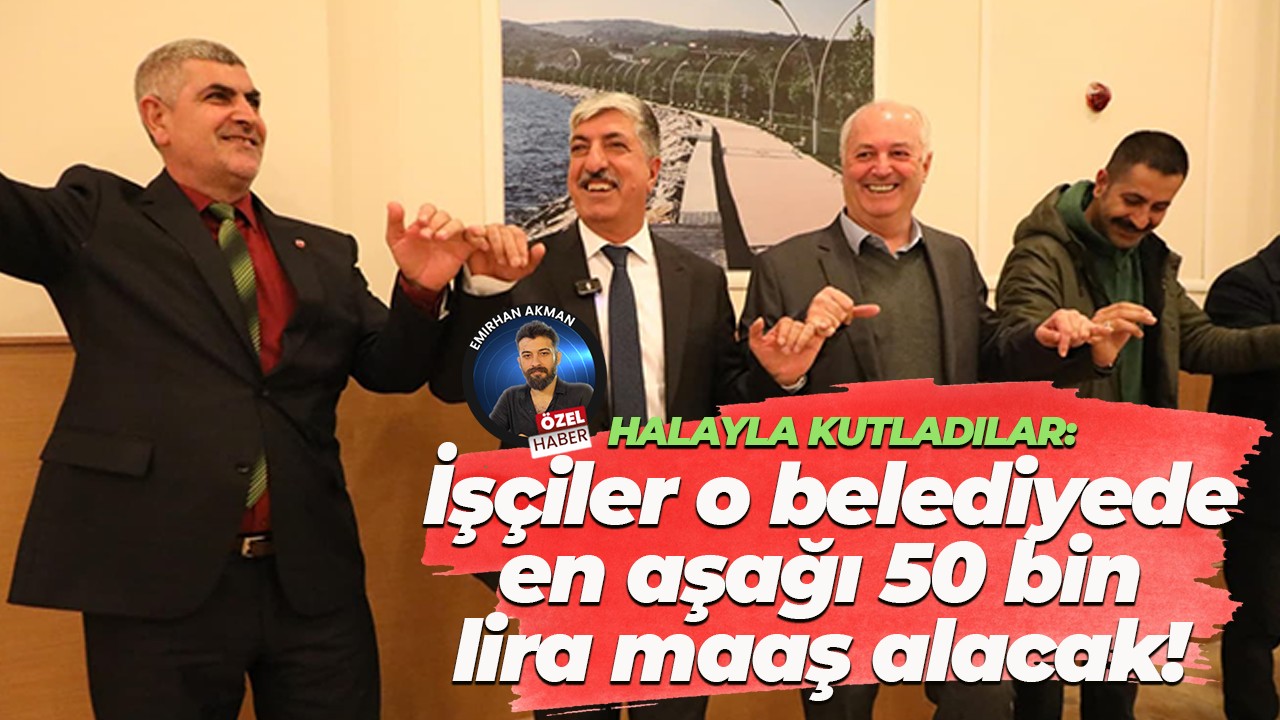 Dilovası Belediyesi’nde en düşük işçi maaşı 50 bin lira oluyor! İşçiler halayla kutladı