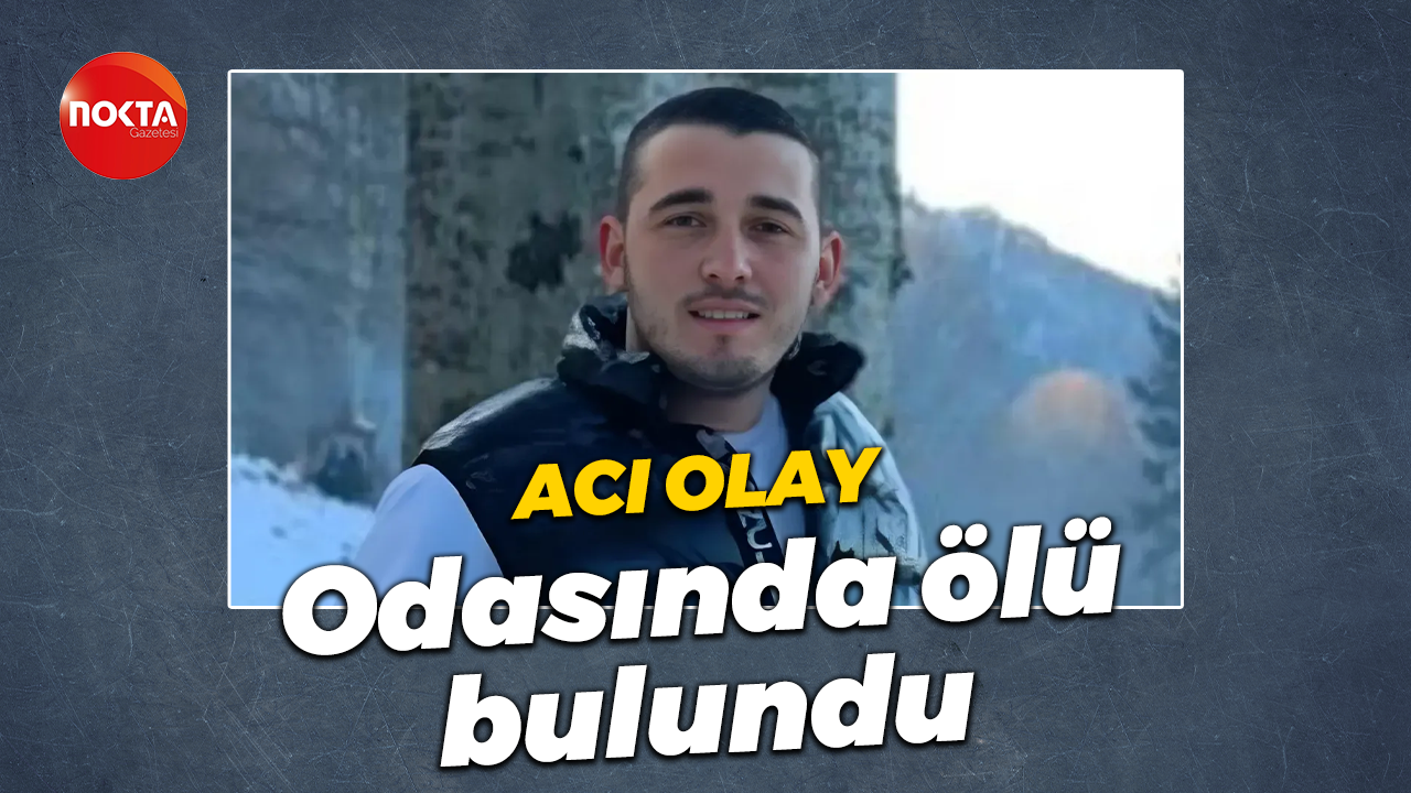 Genç yaşta hayatına son verdi!