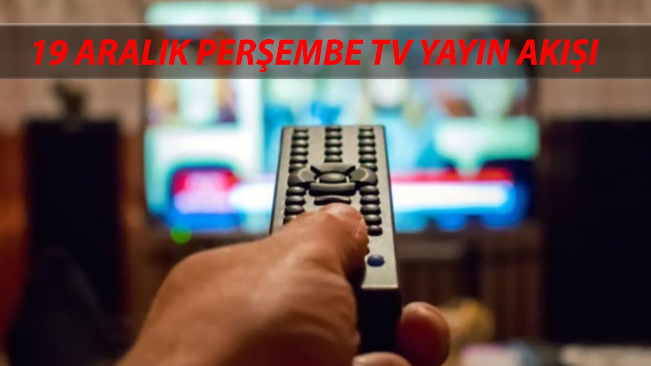 TV Yayın Akışı 19 Aralık Perşembe | Bugün İnci Taneleri, Hudutsuz Sevda, Siyah Kalp Var Mı?