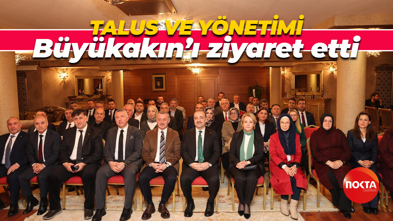 Tahir Büyükakın, Şahin Talus ve yeni yönetimini ağırladı