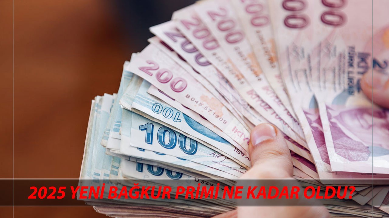 EN DÜŞÜK BAĞ-KUR PRİMİ 2025 | 2025 SGK Primi Ne Kadar? En Düşük Bağkur Primi Ne Kadar?
