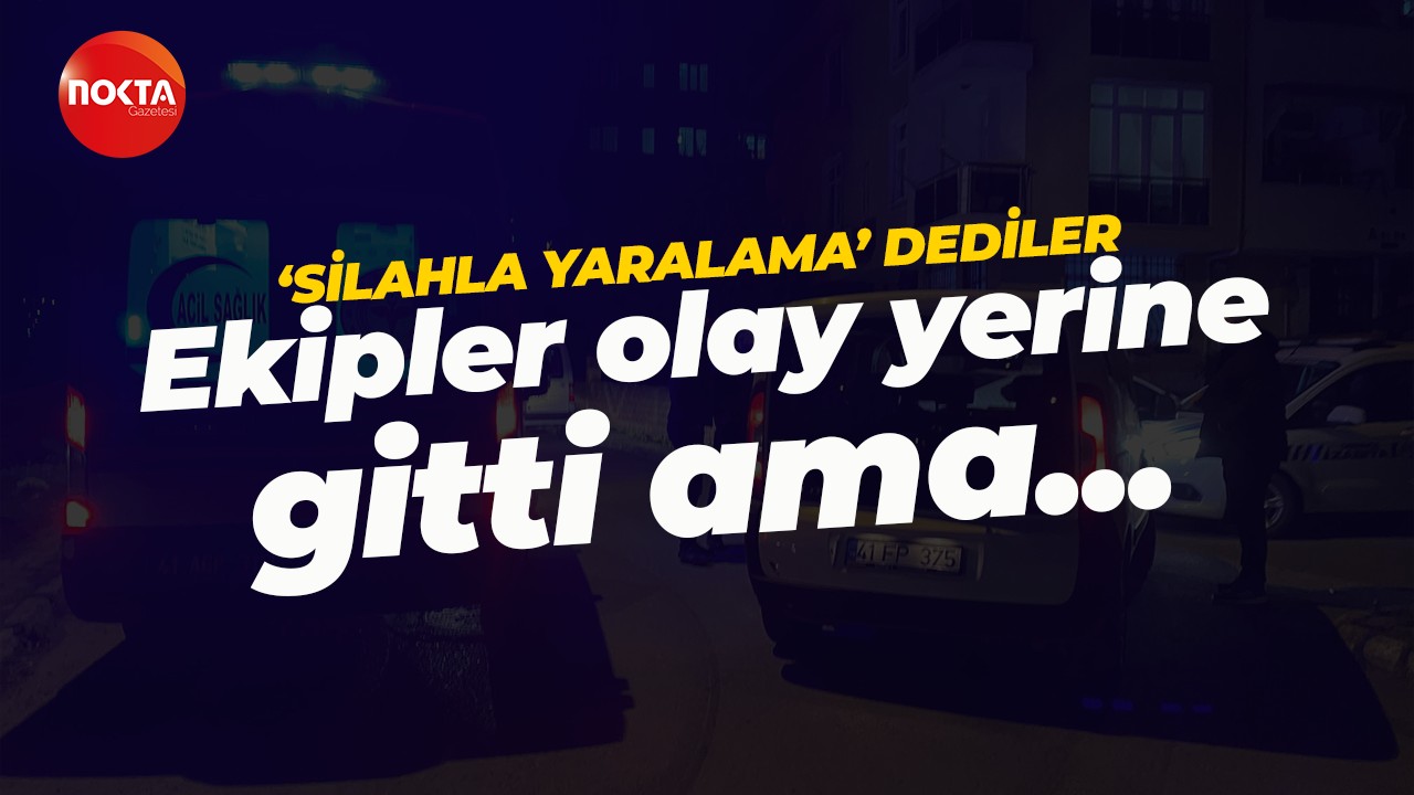 Silahla yaralama dediler: Asılsız ihbarla ekipleri meşgul ettiler!