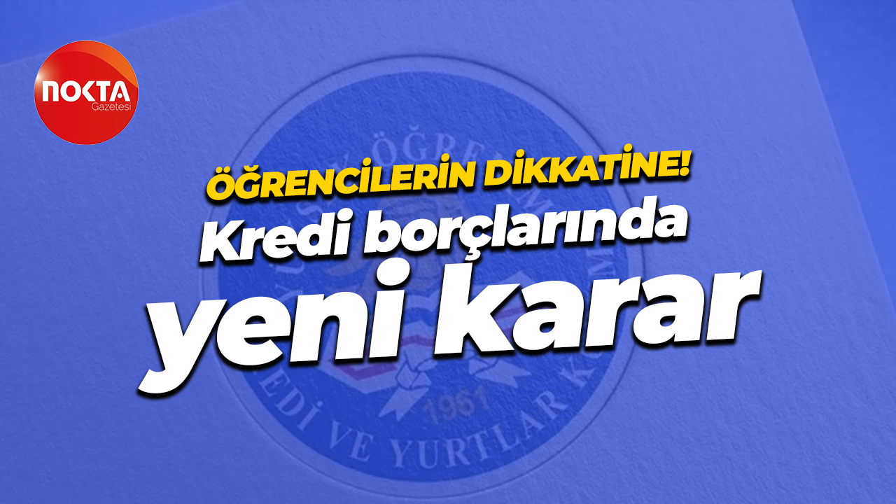 Resmi Gazete'de yayımlandı, KYK borçlarında yeni düzenleme!