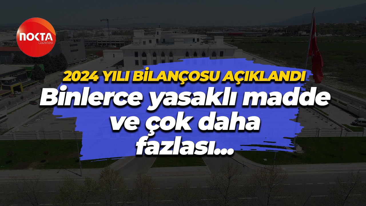 Kocaeli'nin 2024 yılı narkotik suçlar bilançosu!