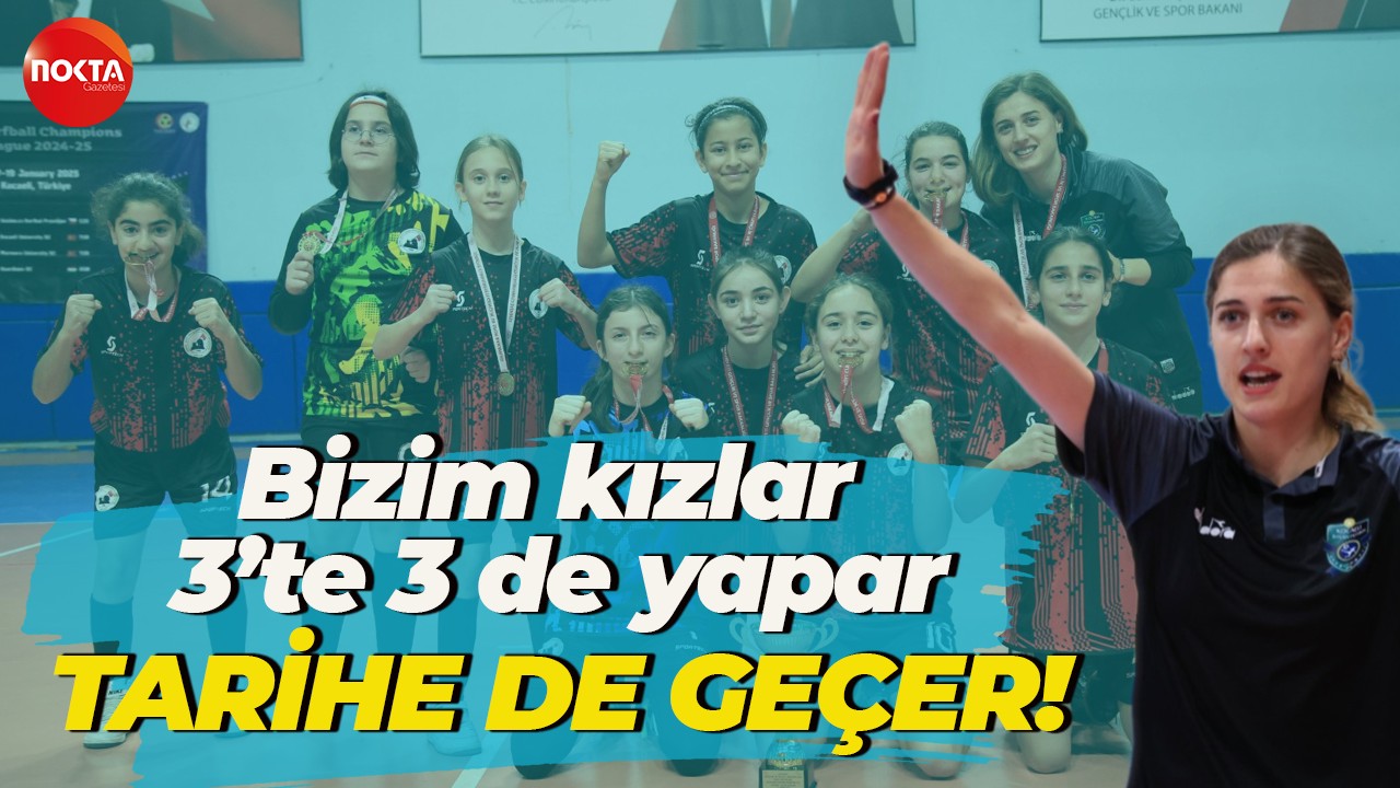 Bizim kızlar 3’te 3 de yapar, tarihe de geçer!