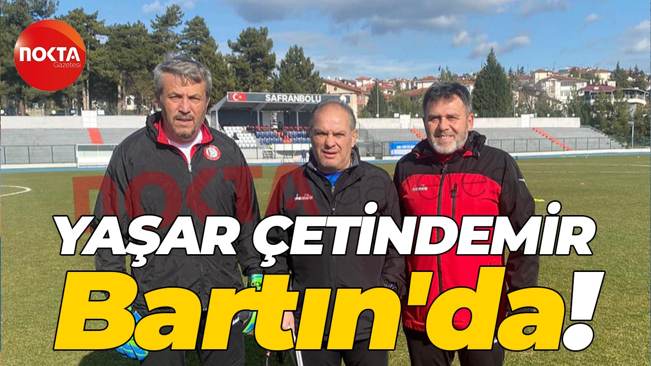 Yaşar Çetindemir Bartın'da!