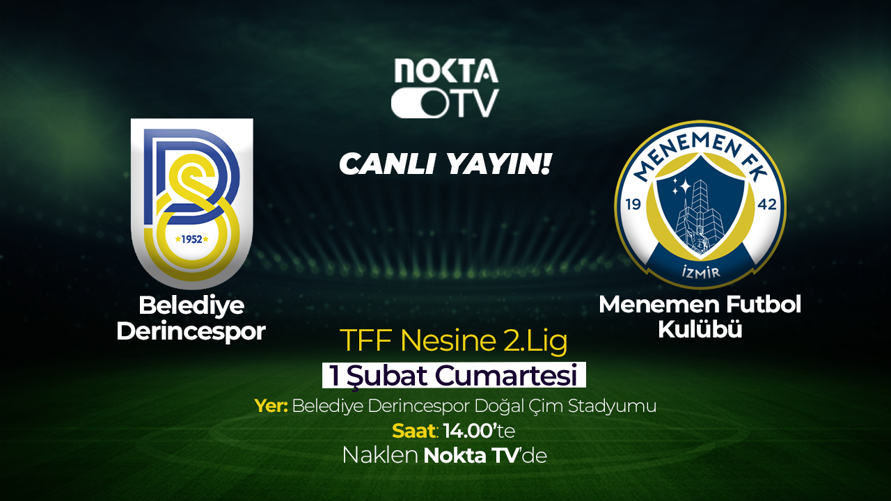 Belediye Derincespor – Menemenspor maçı Nokta TV’de!