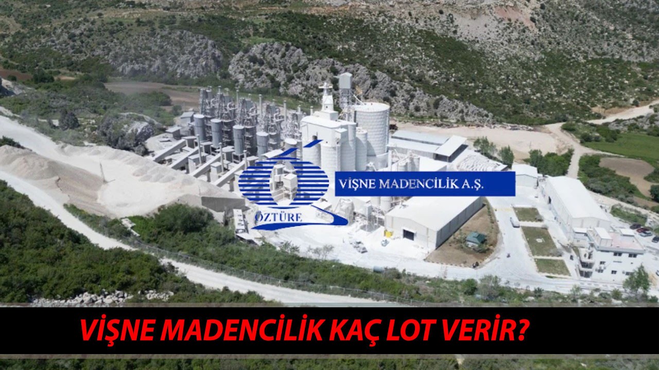 (VSNMD) VİŞNE MADENCİLİK KAÇ LOT VERİR? Vişne Madencilik Üretim Hangi Bankalarda Var?
