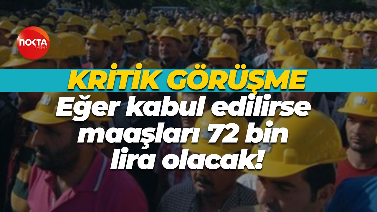 Kamu işçisi yüzde 95 zam isteyecek! Eğer kabul edilirse bir anda 72 bin lira olacak