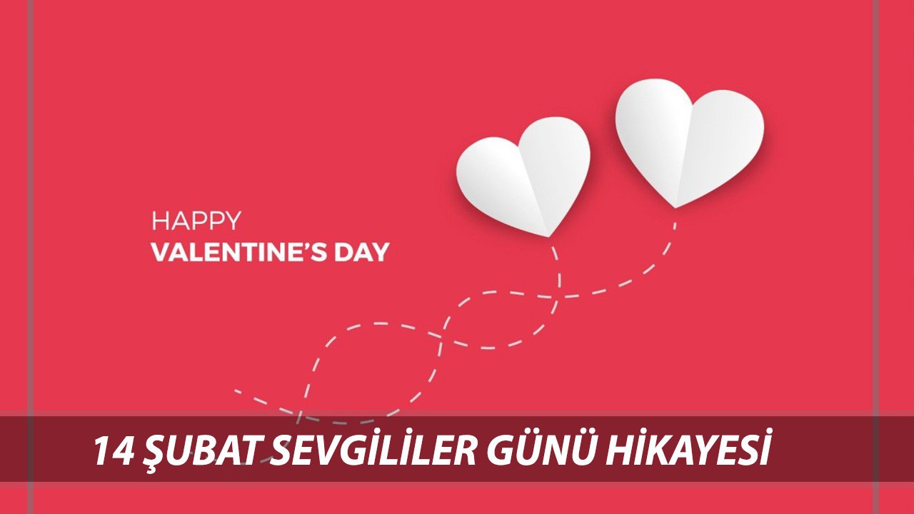 SEVGİLİLER GÜNÜ'NÜN GERÇEK HİKAYESİ | Aziz Valentine Sevgililer Günü Nereden Çıktı?