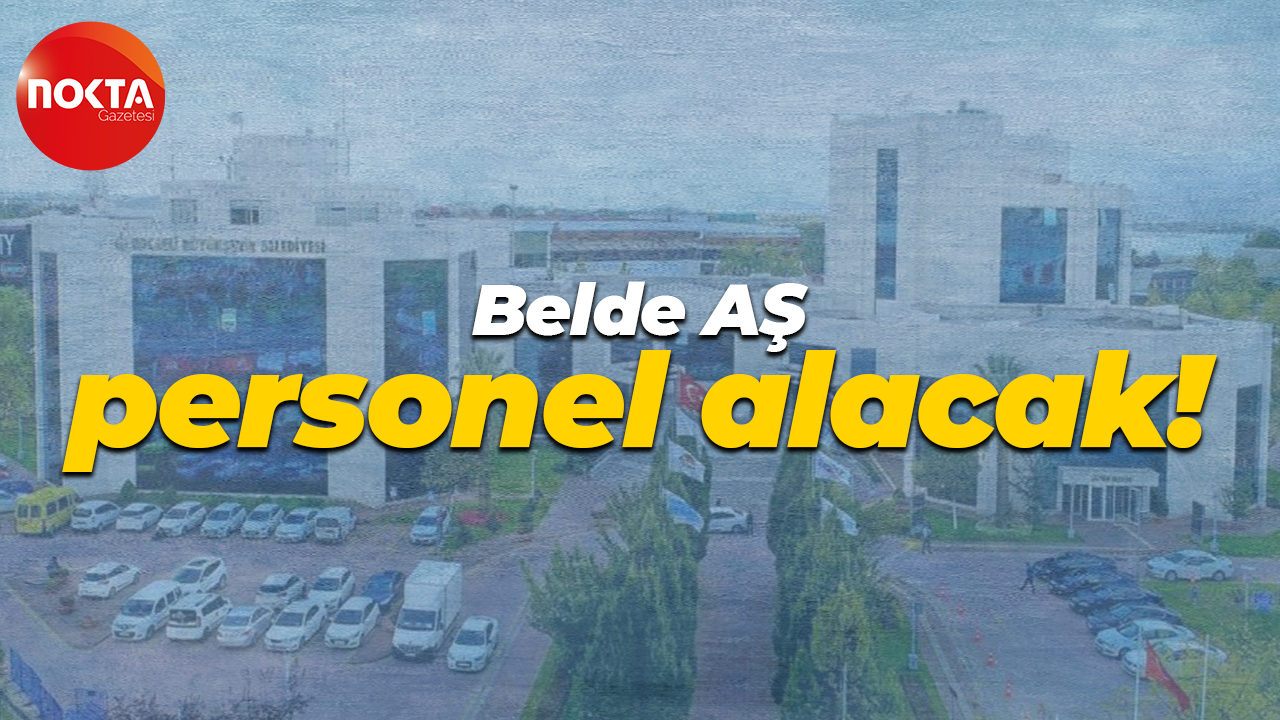 Belde AŞ personel alacak!