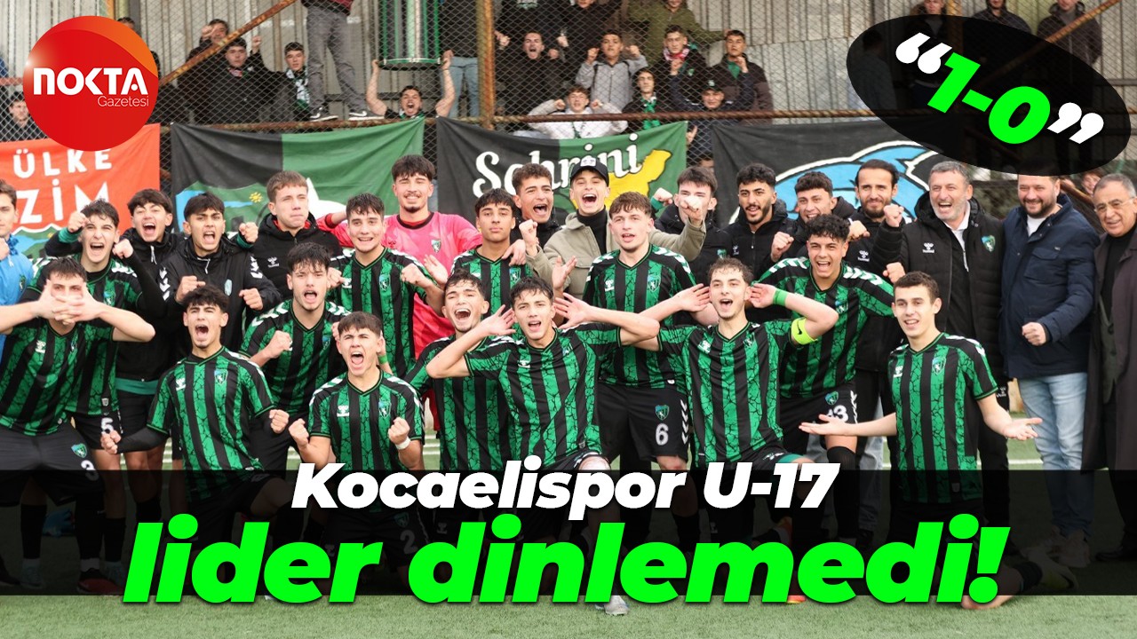 Kocaelispor U-17, lider dinlemedi! “1-0”