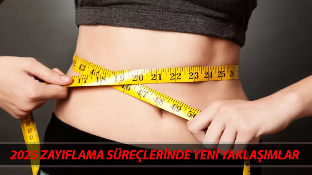 2025'te Zayıflama Süreçlerinde Yeni Yaklaşımlar