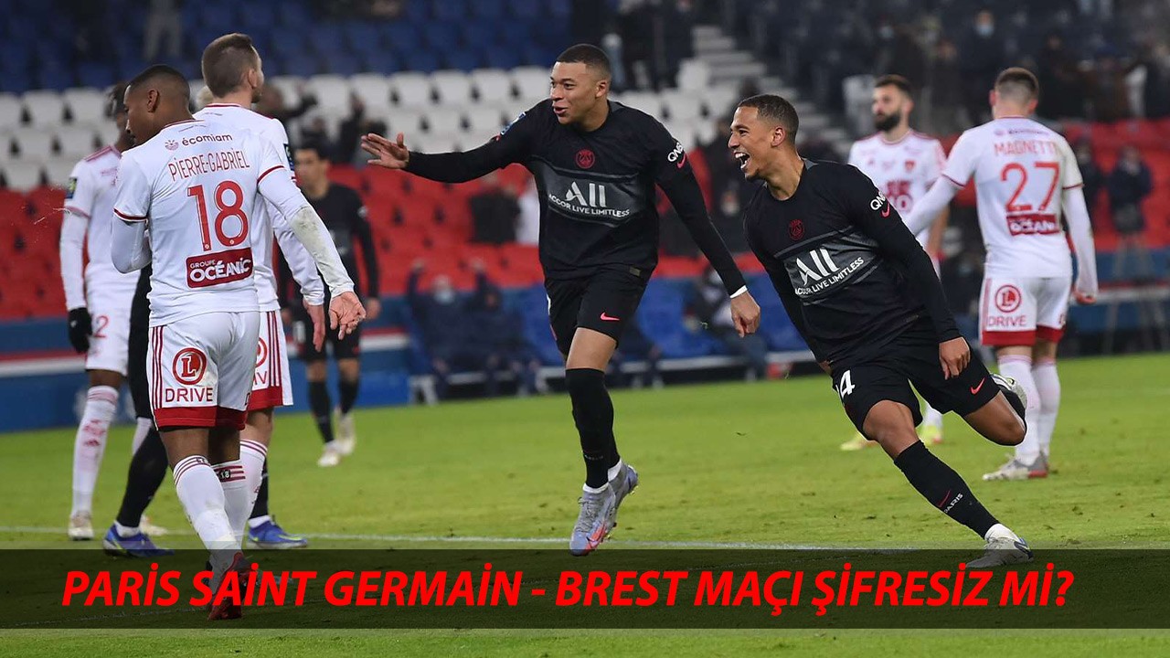 UEFA ŞAMPİYONLAR LİGİ CANLI | Paris Saint Germain - Brest Maçı Şifresiz Hangi Kanaldan İzlenir?