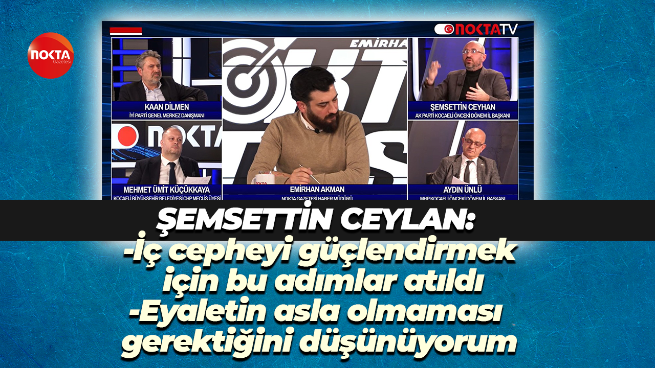 Şemsettin Ceyhan: İç cepheyi güçlendirmek için bu adımların atıldığına inanıyorum