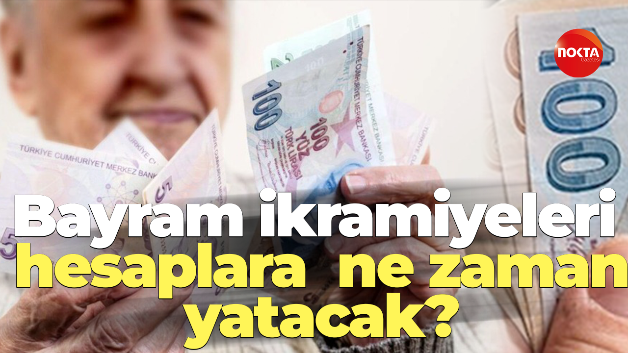 Bayram ikramiyeleri hesaplara ne zaman yatacak?