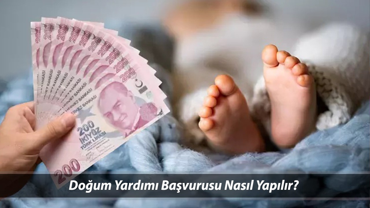 E-DEVLET DOĞUM PARASI ALMA : Doğum Parası Başvurusu Nasıl Yapılır? Doğum Yardımı Kimlere Verilir?