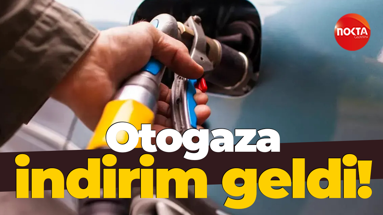 Otogaza indirim geldi