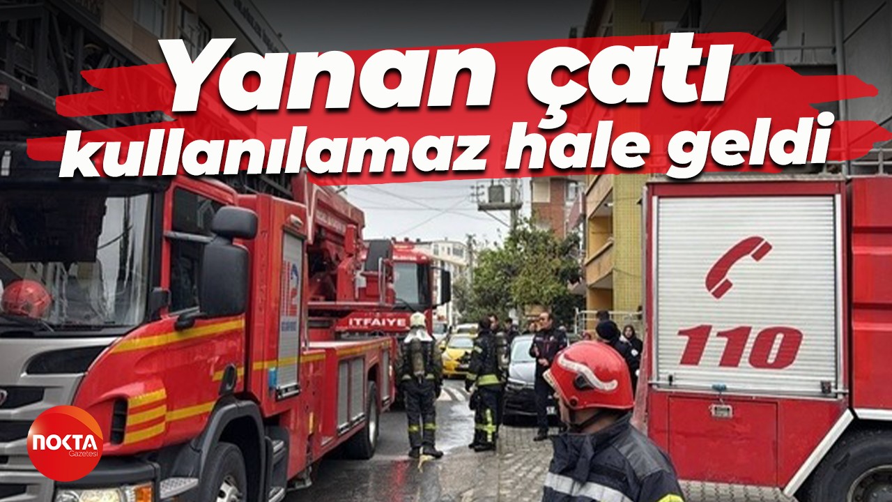 Yanan çatı kullanılamaz hale geldi