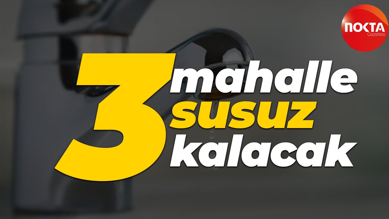 İSU duyurdu: Kocaeli'de 3 mahallede su kesintisi olacak!