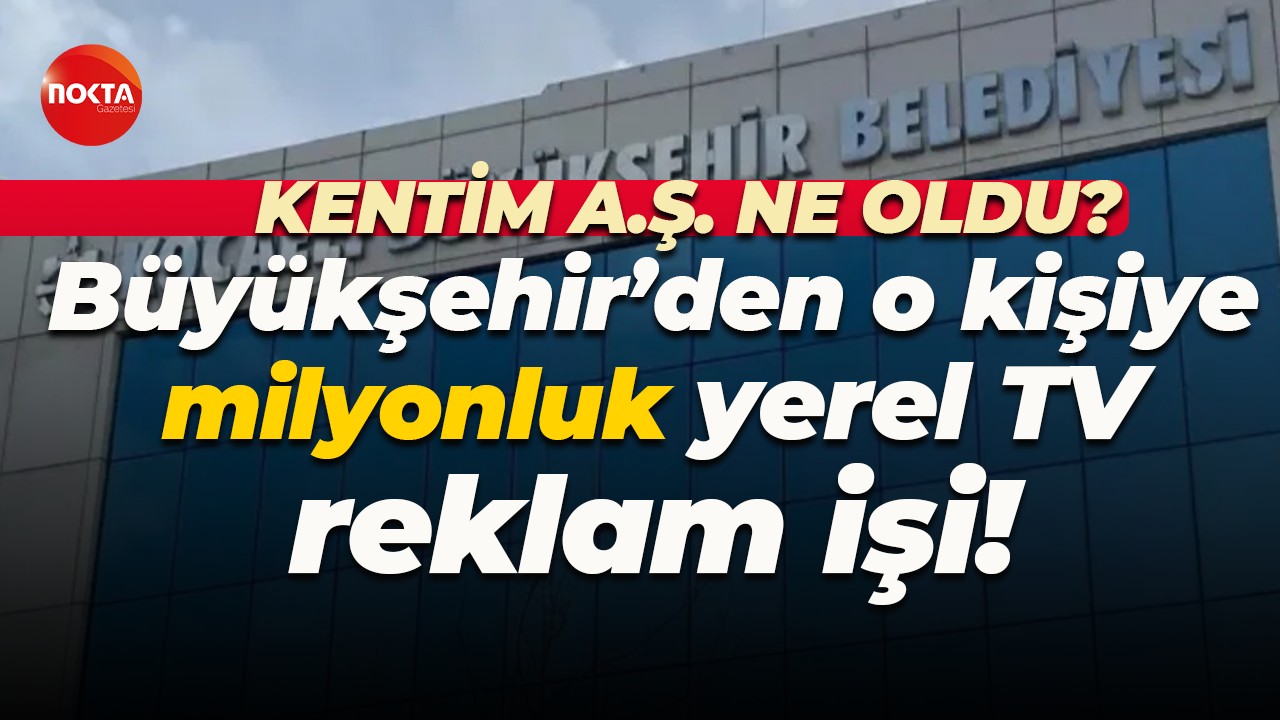 Bu ihale çok tartışılır… Büyükşehir 2 milyon 550 bin liralık ne reklamı yapacak?