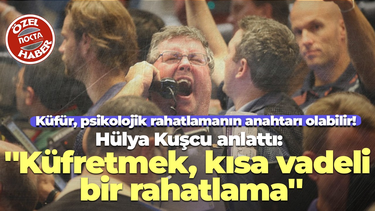 Küfür, psikolojik rahatlamanın anahtarı olabilir!