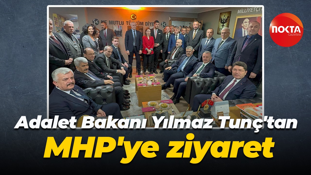 Adalet Bakanı Yılmaz Tunç'tan MHP'ye ziyaret