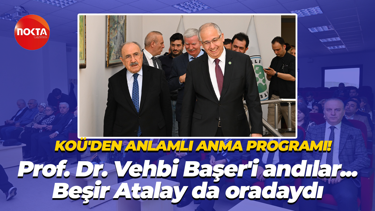 KOÜ’den Prof. Dr. Vehbi Başer için anlamlı tören