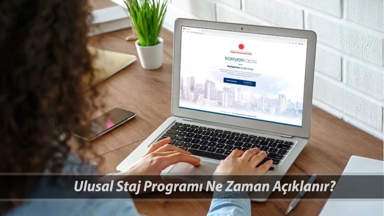 Ulusal Staj Programı Sonucu Açıklandı Mı? Ulusal Staj Programı Ne Zaman Açıklanacak?