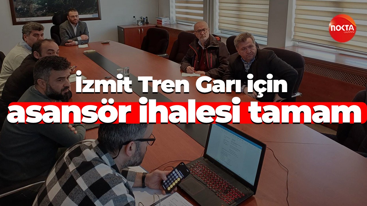 İzmit Tren Garı için asansör ihalesi tamam