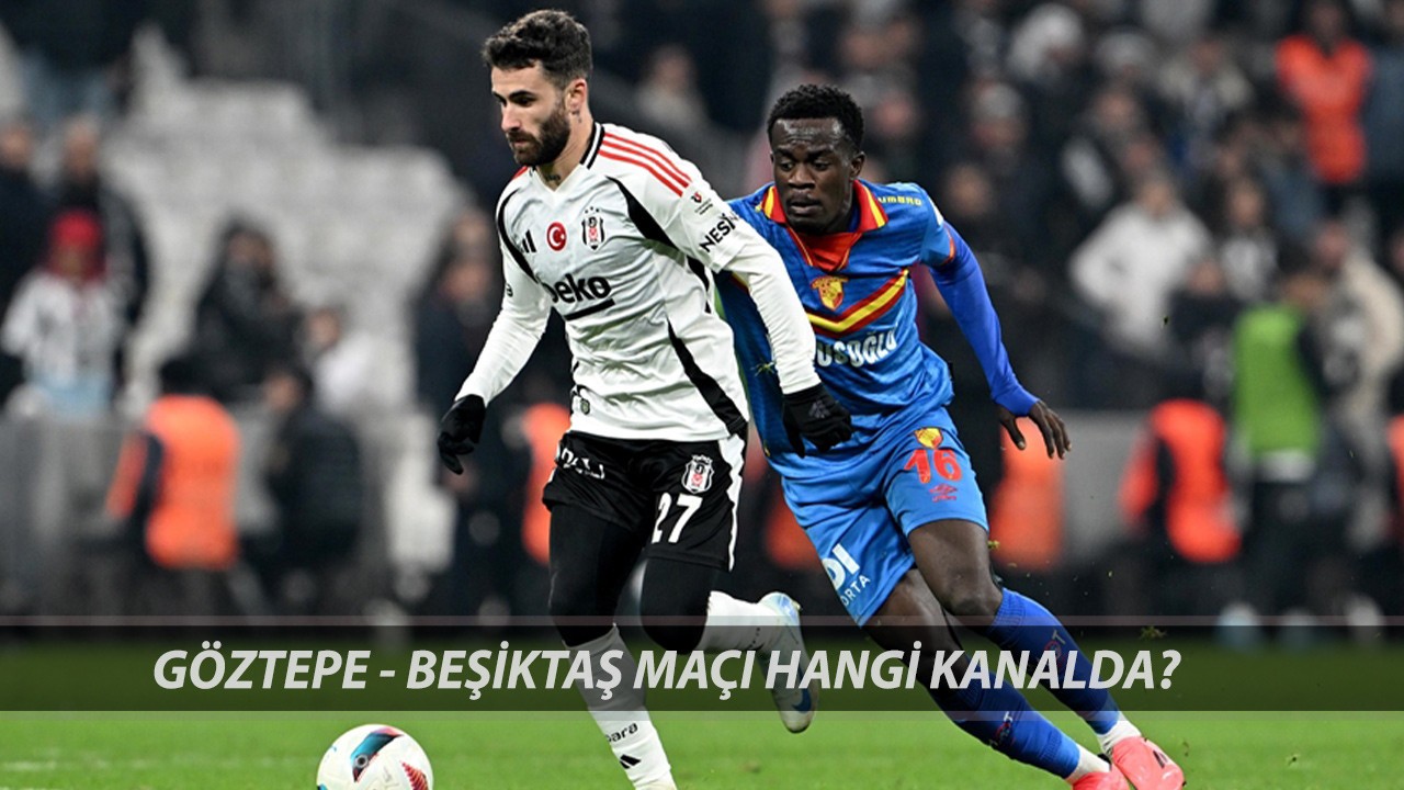 GÖZTEPE-BEŞİKTAŞ MUHTEMEL 11'LER: 19 Nisan Göztepe – Beşiktaş Maçı Saat Kaçta, Hangi Kanalda?