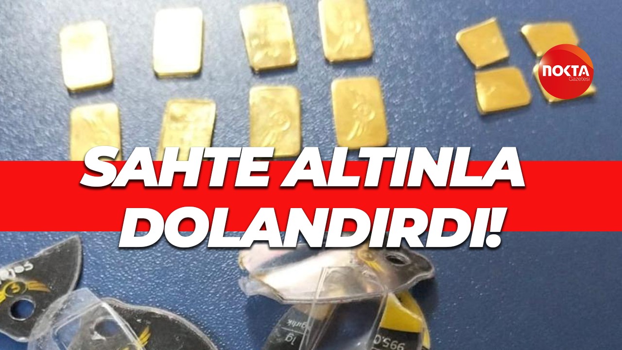 Sahte altınla dolandırdı