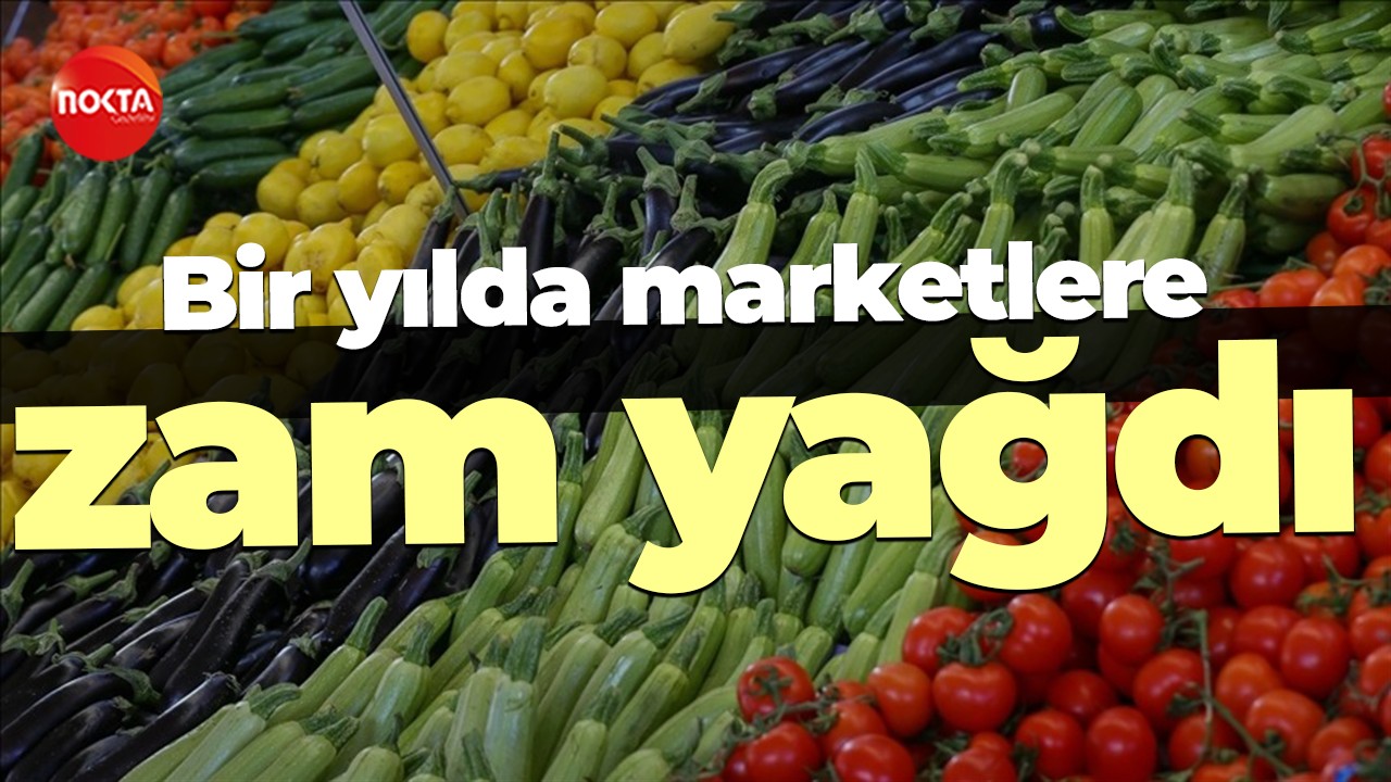 Bir yılda marketlere zam yağdı