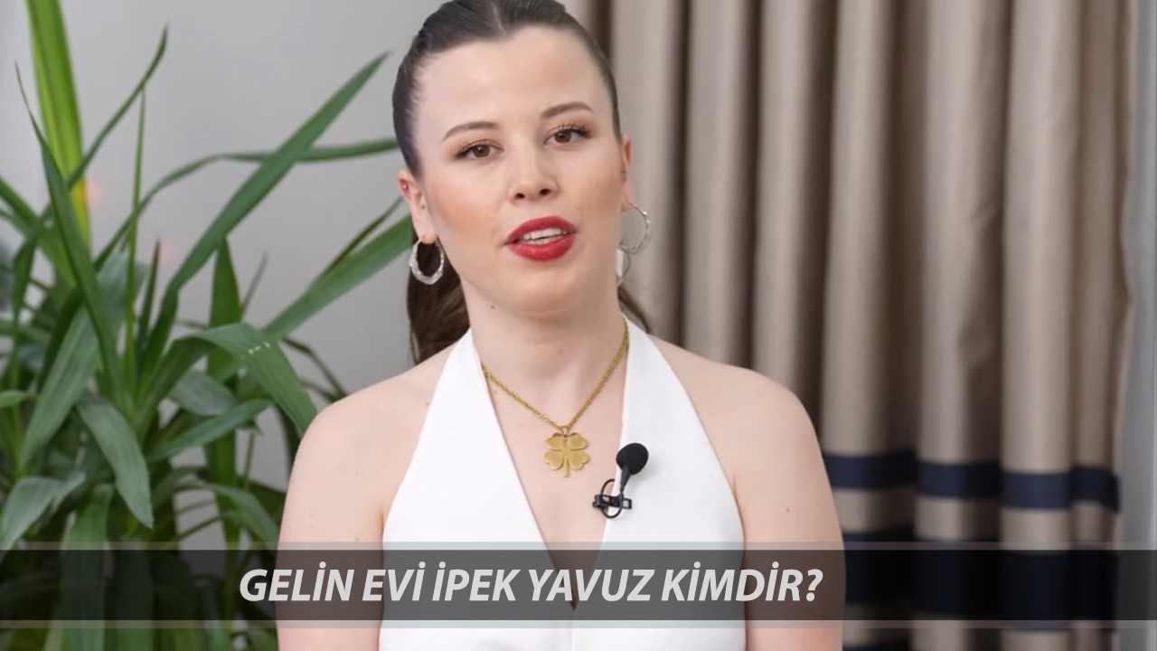 Gelin Evi İpek Yavuz Kimdir, Kaç Yaşında, Nereli? Gelin Evi İpek Yavuz Kaç Puan Aldı?