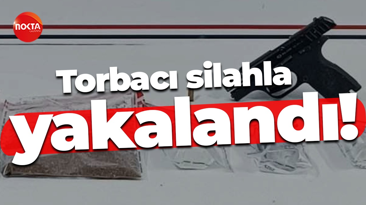 Torbacı silahla yakalandı!