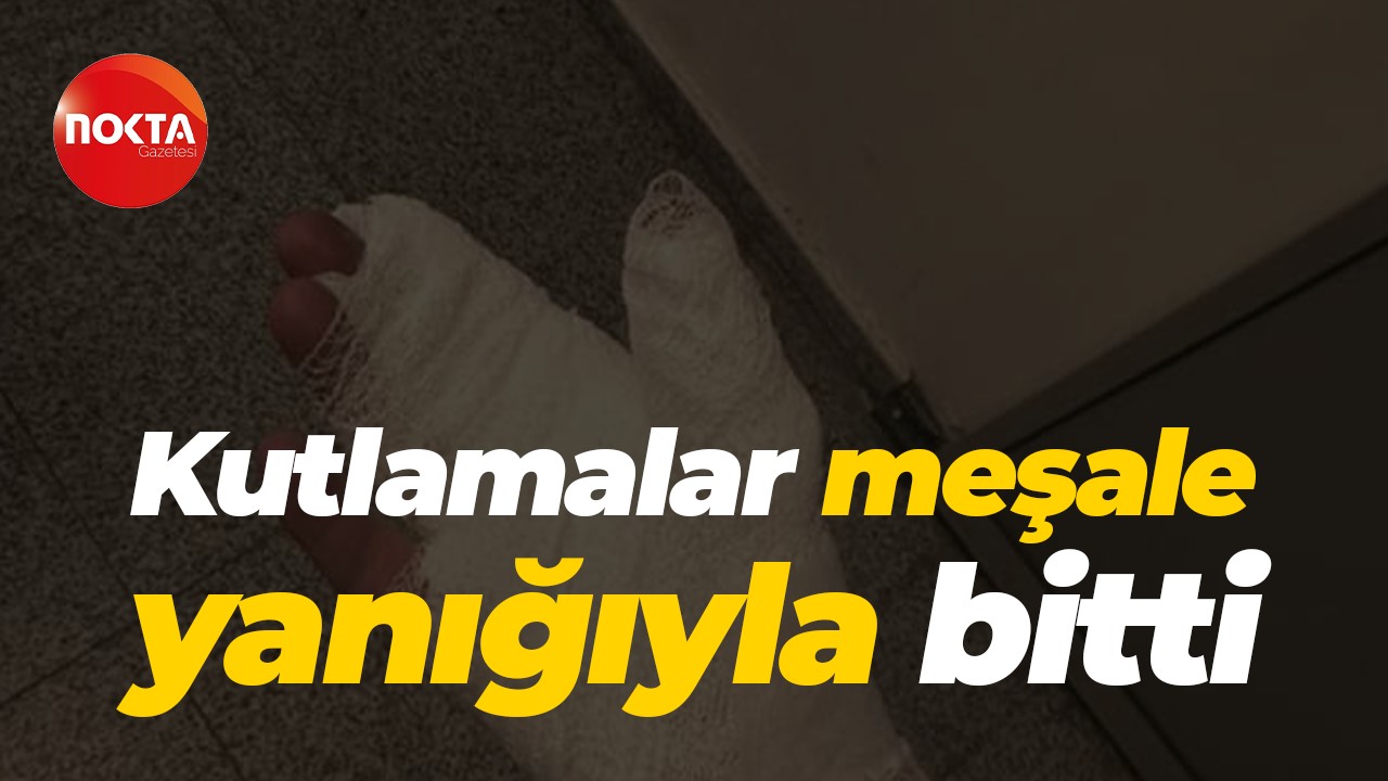 Kutlamalar meşale yanığıyla bitti
