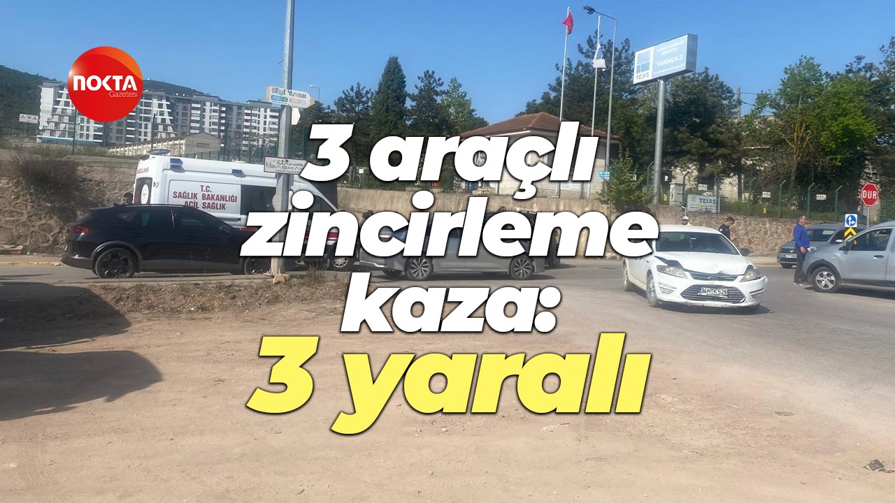 Kocaeli'de 3 araçlı zincirleme kaza: 3 yaralı