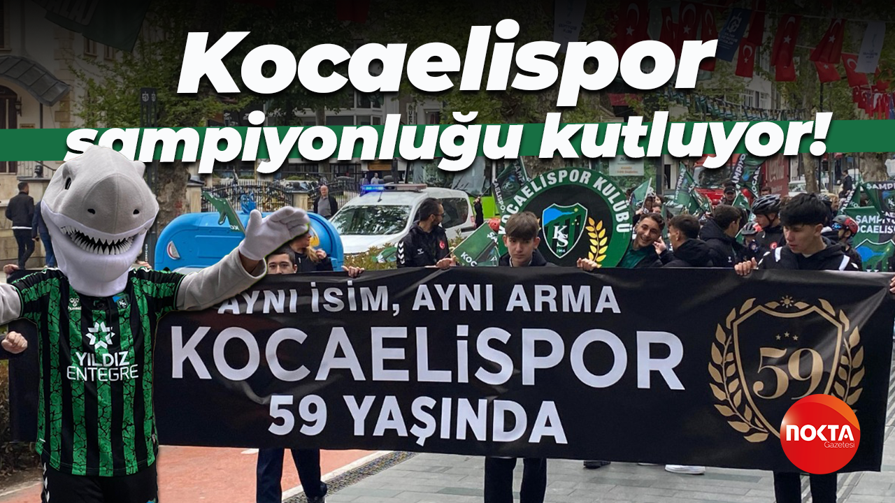 Kocaelispor Kulübü şampiyonluğu kutluyor!