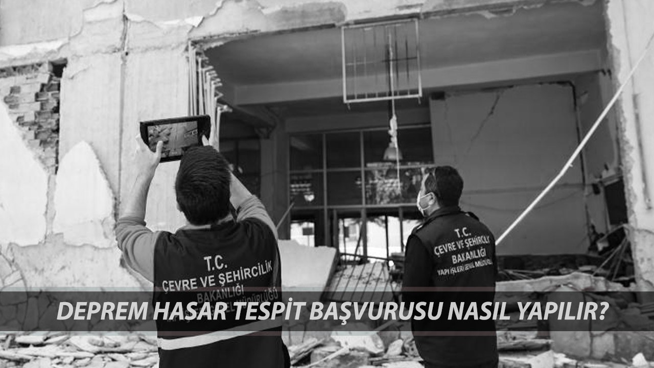 AFAD DEPREM HASAR TESPİT BAŞVURU | Hasar Tespit Başvurusu Nasıl Yapılır?