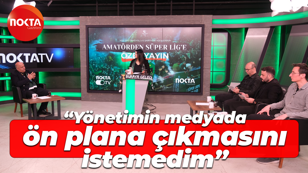 Recep Durul: Yönetimin medyada ön plana çıkmasını istemedim