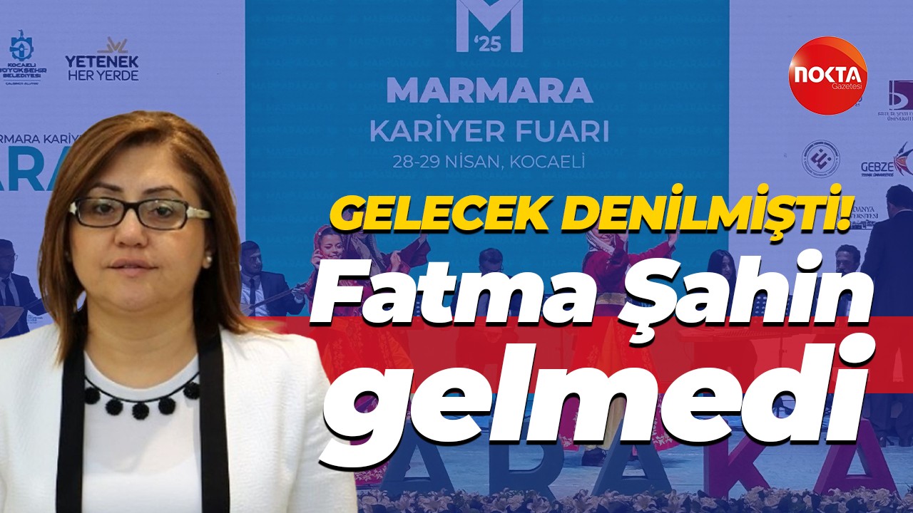 Gelecek denilmişti! Fatma Şahin gelmedi