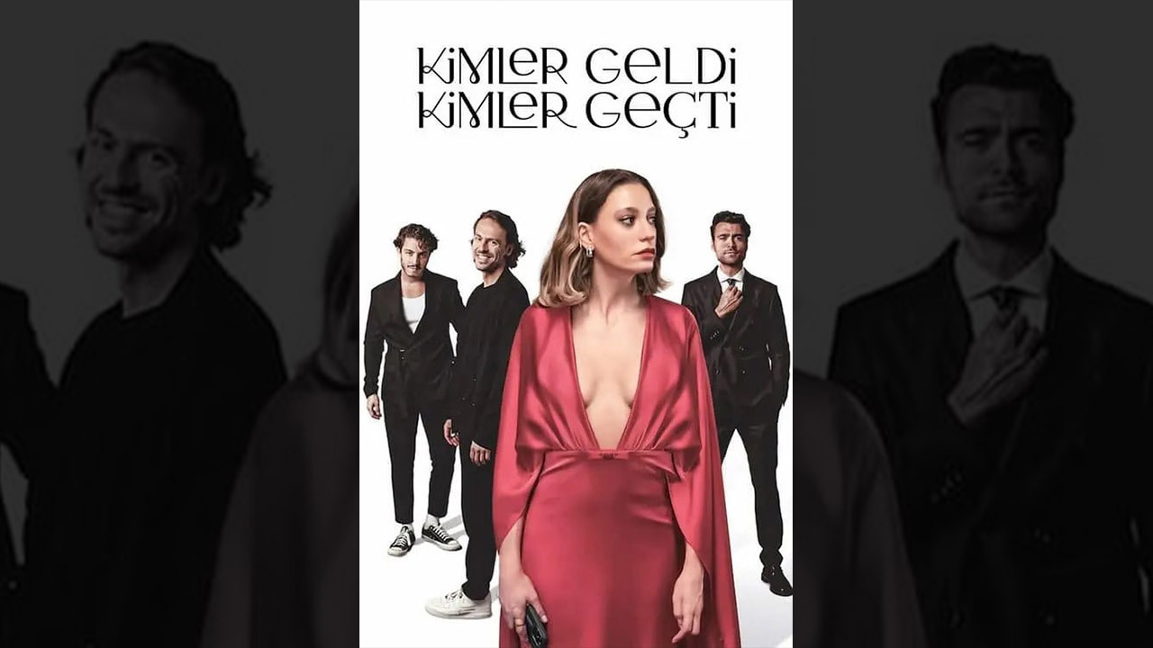 Serenay Sarıkaya Kimler Geldi Kimler Geçti 2 Sezon Ne Zaman? Kimler Geldi Kimler Geçti Yeni Sezon